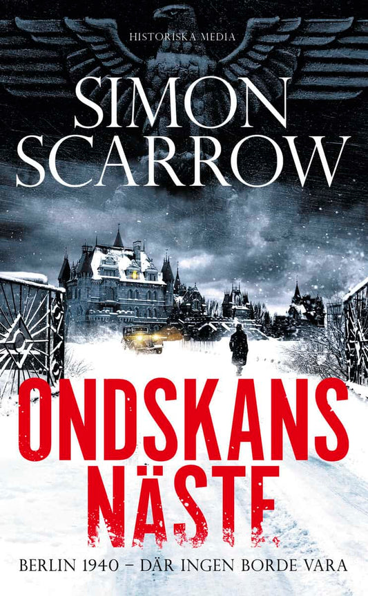 Scarrow, Simon | Ondskans näste