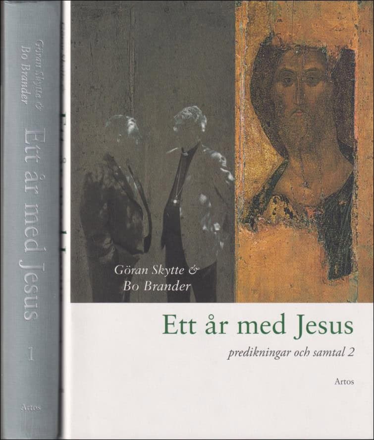 Skytte, Göran | Ett år med Jesus : Predikningar och samtal. 1 - 2