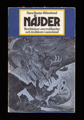 Ranta-Rönnlund, Sara | Nåjder : Berättelser om trollkarlar och trolldom i sameland
