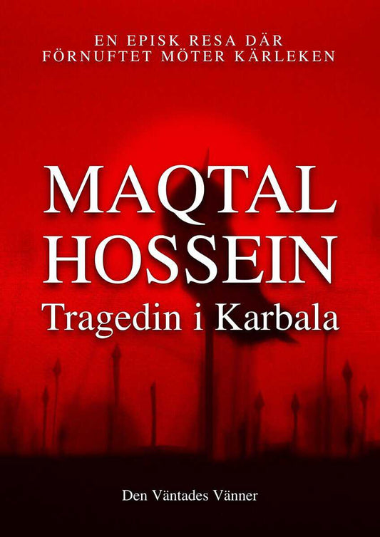 Hossein, Maqtal | Tragedin i Karbala