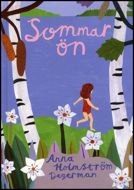 Holmström Degerman, Anna | Sommarön
