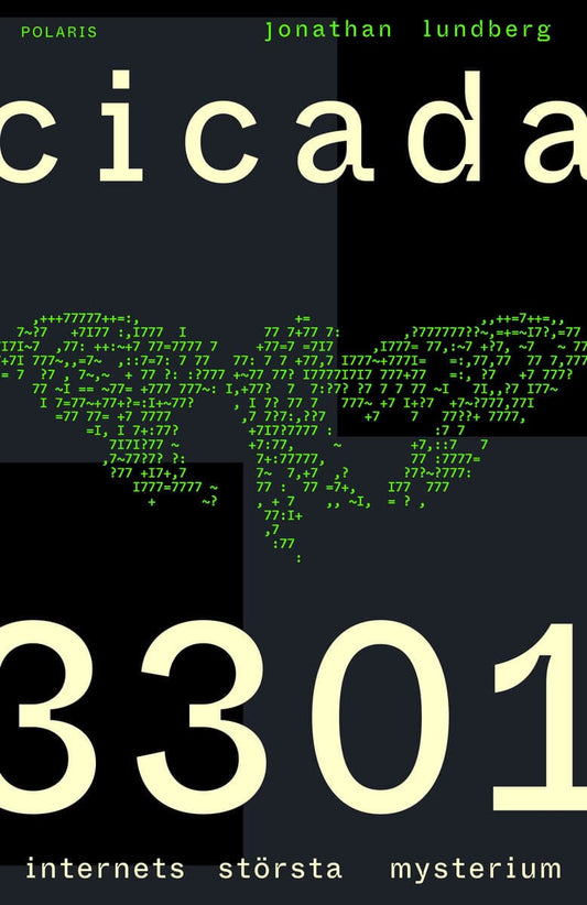Lundberg, Jonathan | Cicada 3301 : Internets största mysterium