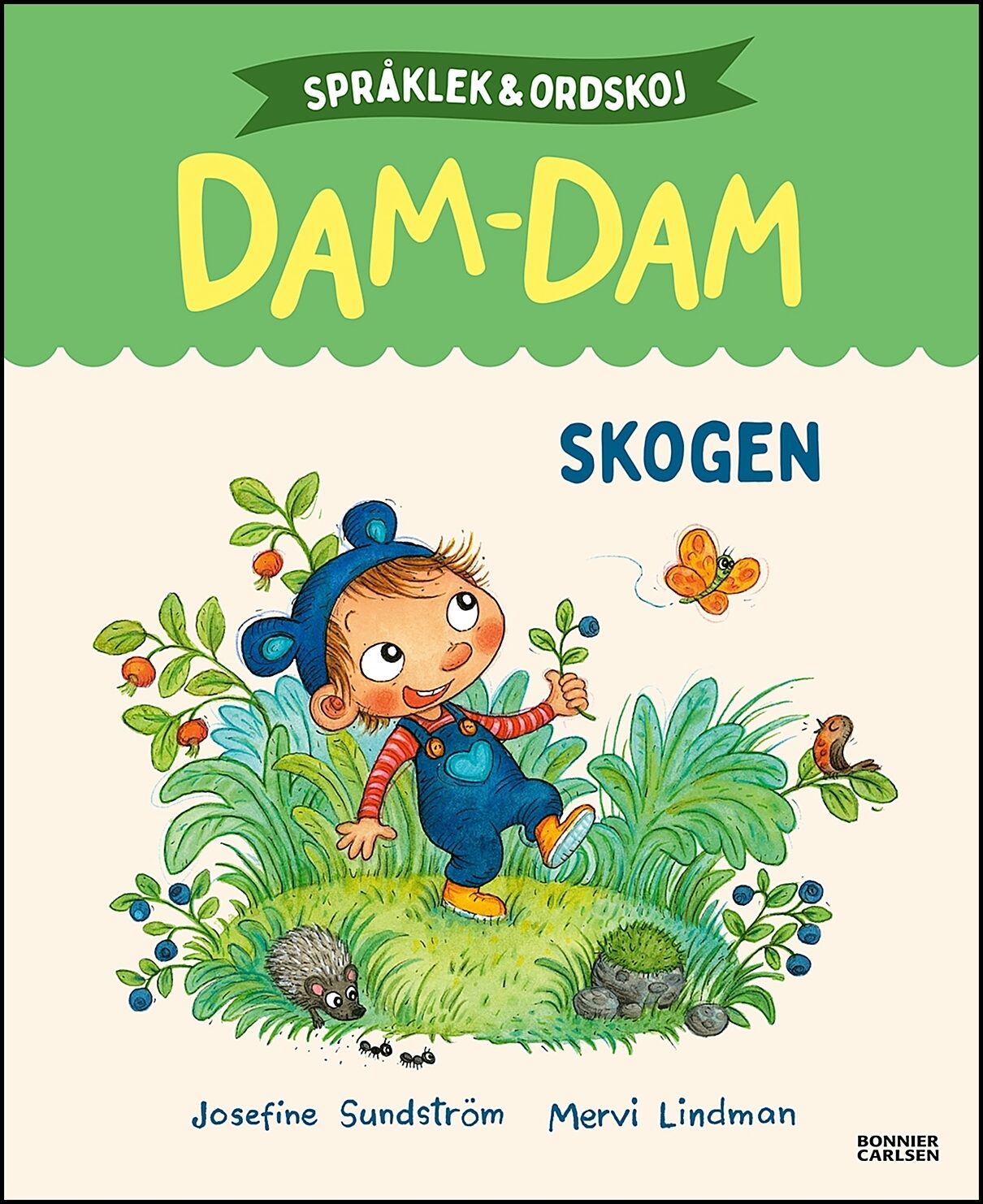 Sundström, Josefine | Språklek och ordskoj med Dam-Dam. Skogen