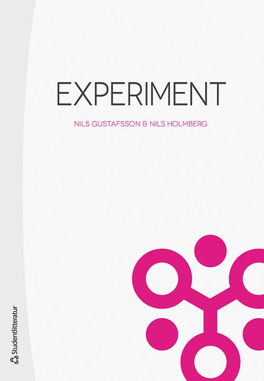 Gustafsson, Nils | Holmberg, Nils | Experiment