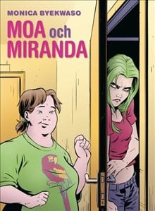 Byekwaso, Monica | Moa och Miranda / Lättläst