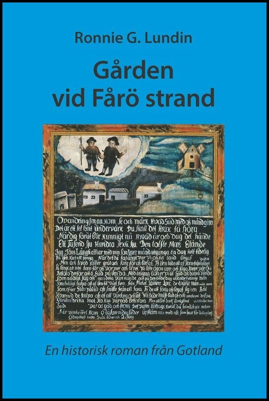 Lundin, Ronnie G. | Gården vid Fårö strand : En historisk roman från Gotland