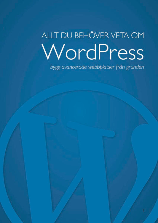 Stenlund, Richard | Allt du behöver veta om WordPress