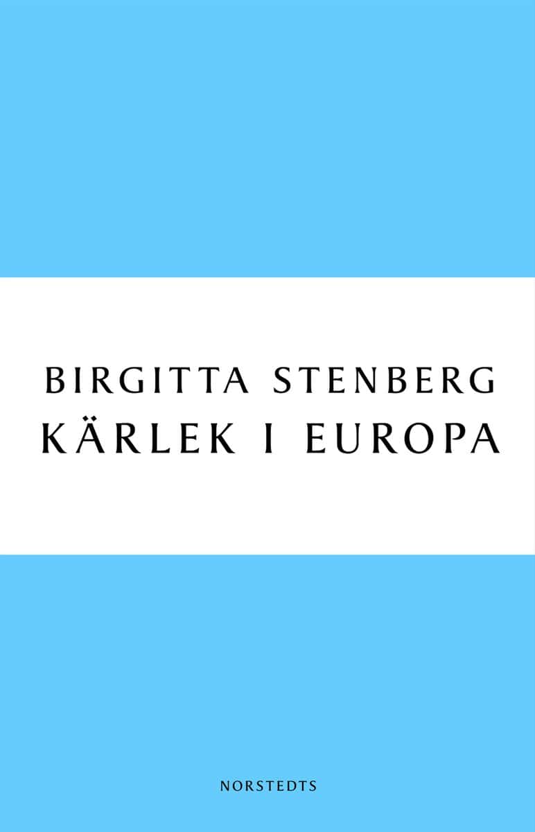 Stenberg, Birgitta | Kärlek i Europa