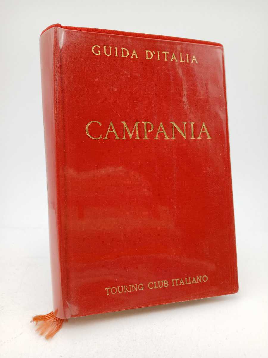 Touring Club Italiano | Guida d'Italia del Touring Club italiano. 18 : Campania (non compresa Napoli)