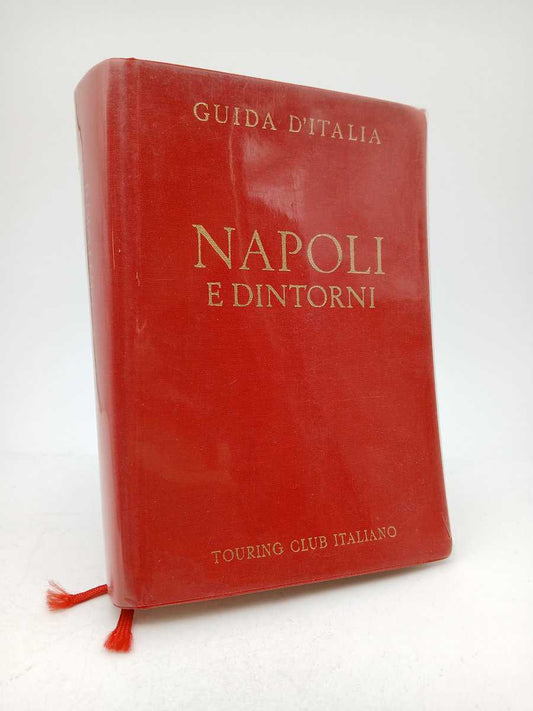 Touring Club italiano | Guida d'Italia del Touring Club italiano 19 : Napoli e dintorni