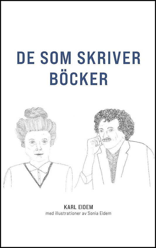 Eidem, Karl | De som skriver böcker