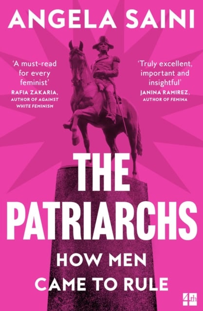 Saini, Angela | The Patriarchs