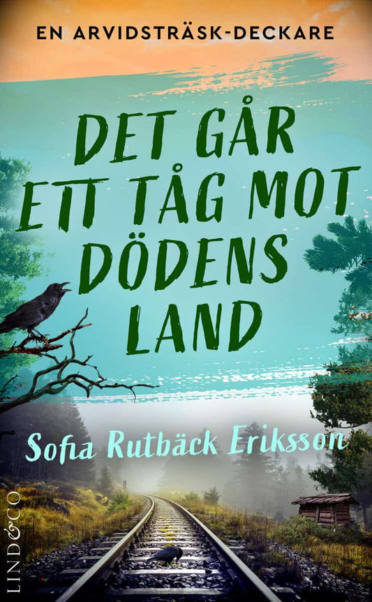 Rutbäck Eriksson, Sofia | Det går ett tåg mot dödens land