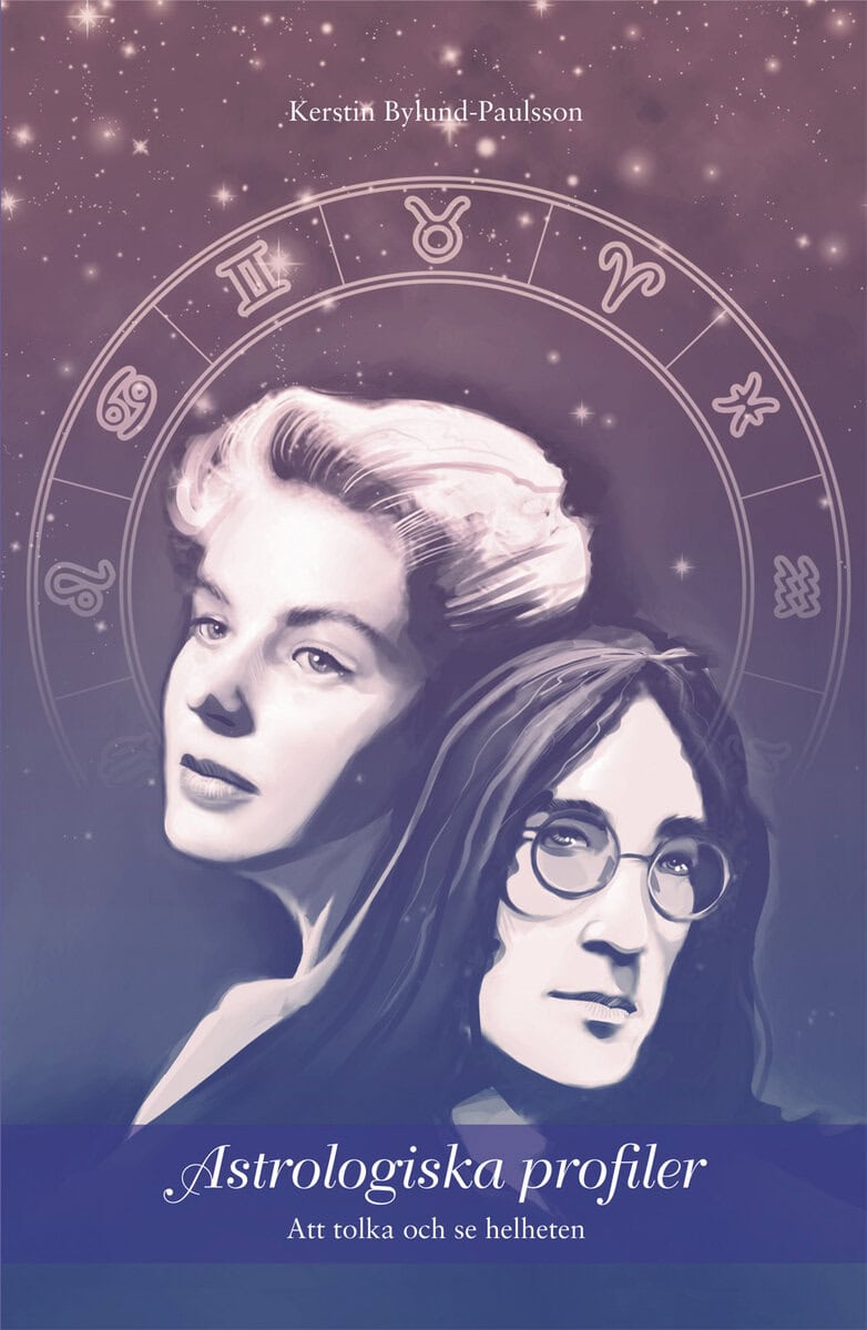 Bylund-Paulsson, Kerstin | Astrologiska profiler : Att tolka och se helheten