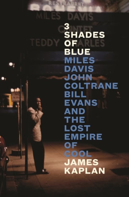 Kaplan, James | 3 Shades of Blue