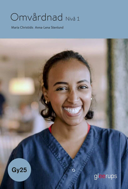 Christidis, Maria | Stenlund, Anna-Lena | Omvårdnad 1, bok, Gy25