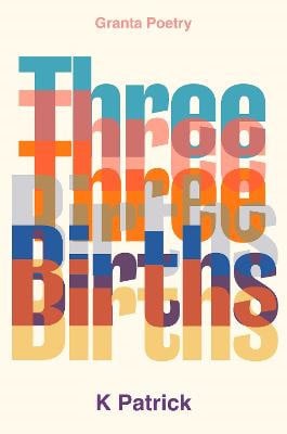 Patrick, K | Three Births