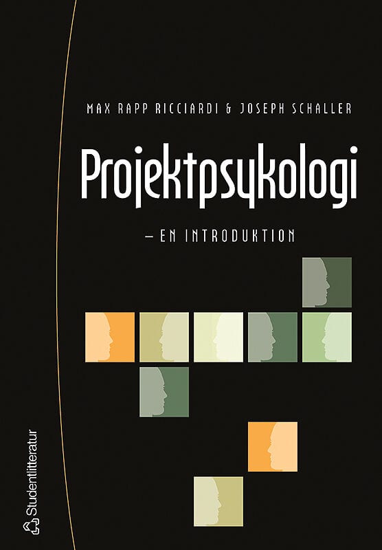 Rapp Ricciardi, Max | Schaller, Joseph | Projektpsykologi : En introduktion