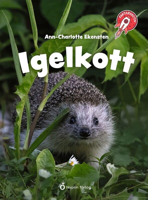 Ekensten, Ann-Charlotte | Faktaraketen : Igelkott