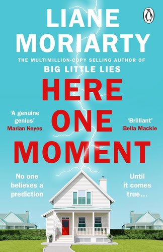 Moriarty, Liane | Here One Moment