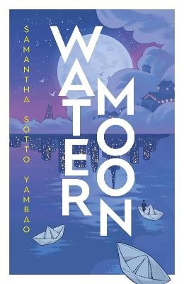 Yambao, Samantha Sotto | Water Moon