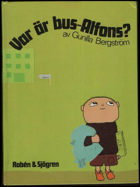 Bergström, Gunilla | Var är bus-Alfons?