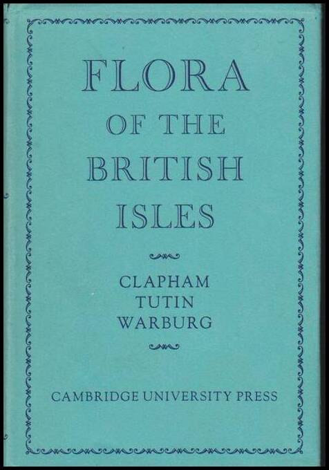 Clapham, A. R. | Tutin, T. G. | Warburg, E. F. | Flora of the British Isles