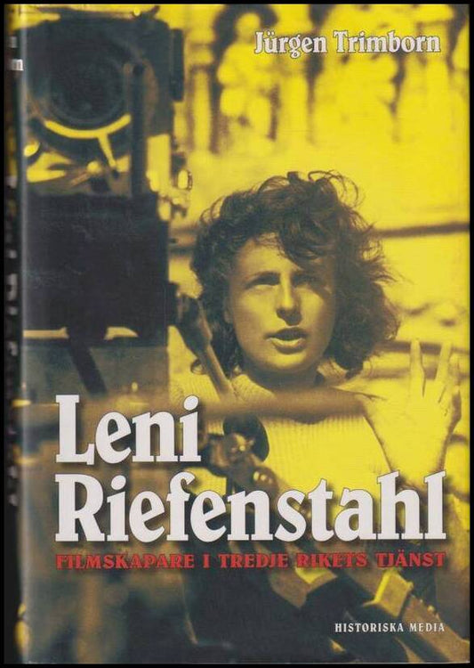 Trimborn, Jürgen | Leni Riefenstahl : Filmskapare i Tredje rikets tjänst