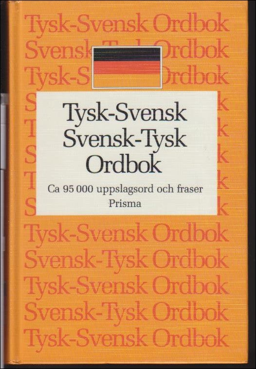 Tysk-Svensk Svensk-Tysk Ordbok
