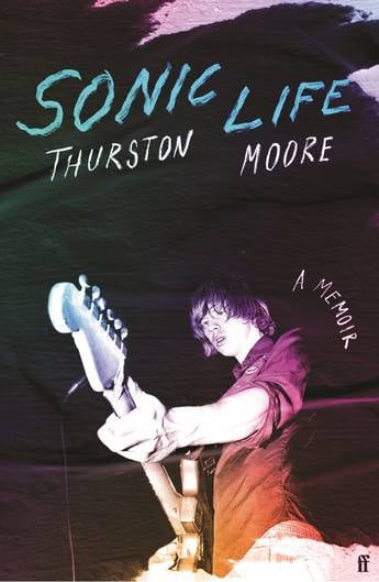 Moore, Thurston | Sonic Life