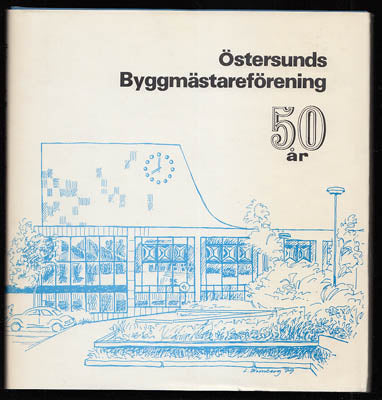Rindberg, Lo [red.] | Östersunds Byggmästareförening : 50 år