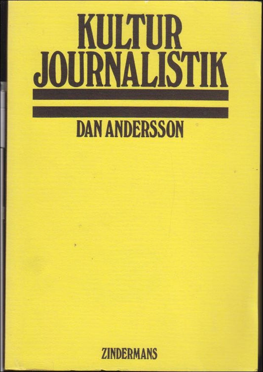 Andersson, Dan | Kulturjournalistik