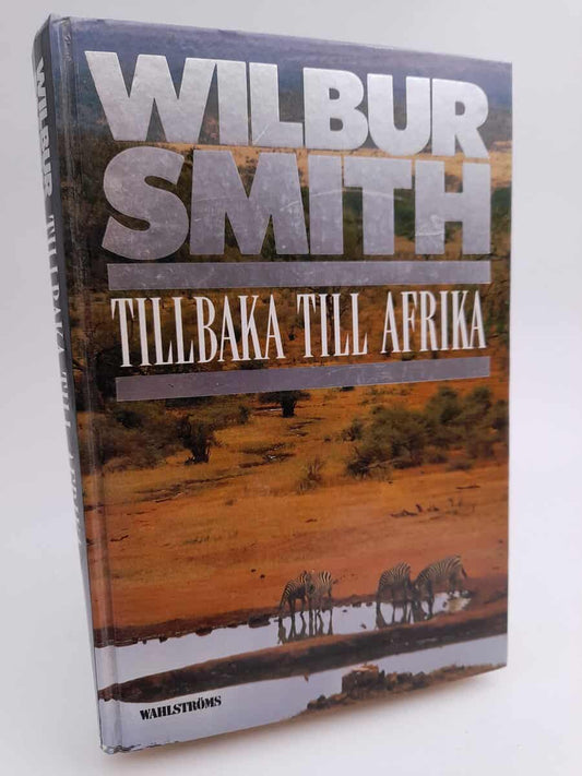 Smith, Wilbur | Tillbaka till Afrika