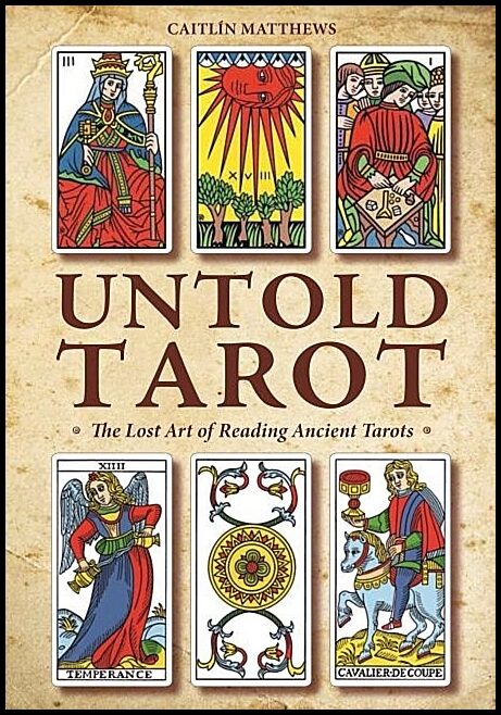 Matthews, Caitlín | Untold Tarot