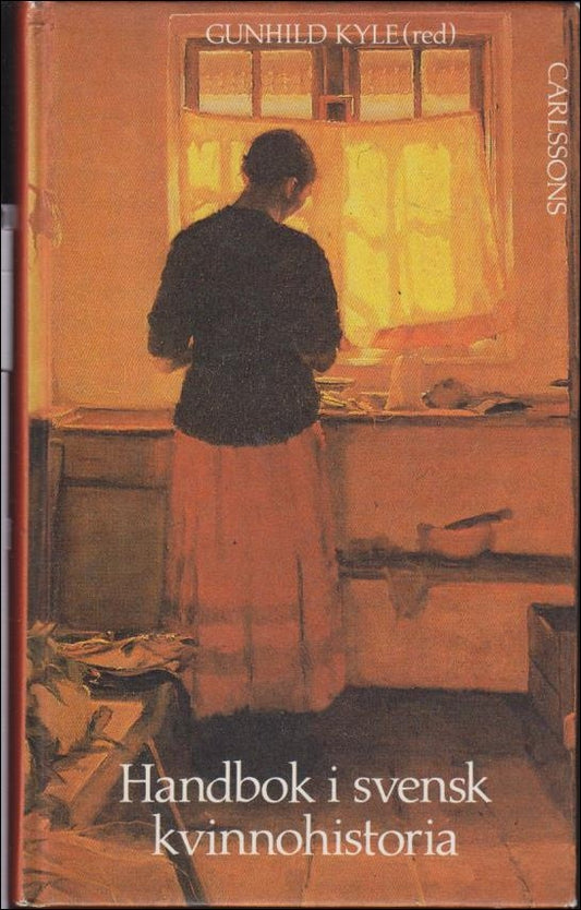 Kyle, Gunhild (red.) | Handbok i svensk kvinnohistoria