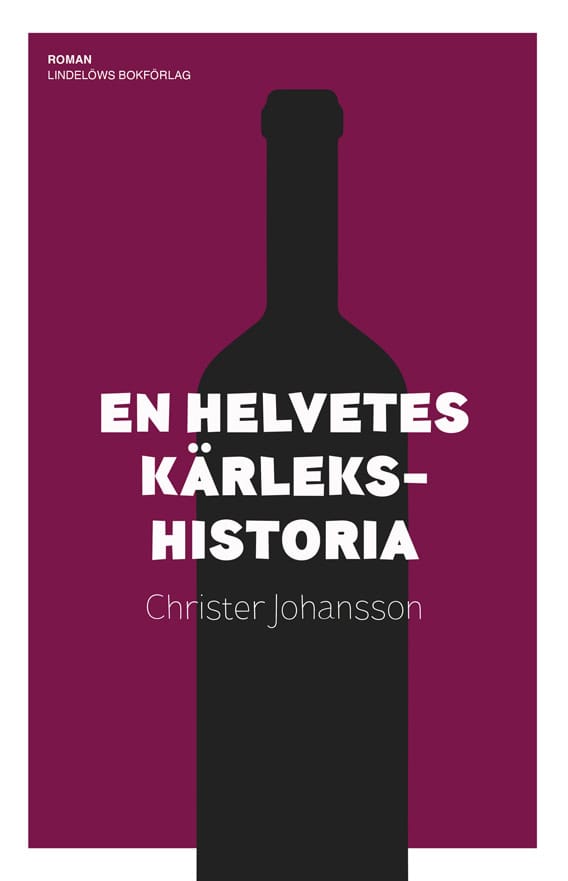 Johansson, Christer | En helvetes kärlekshistoria