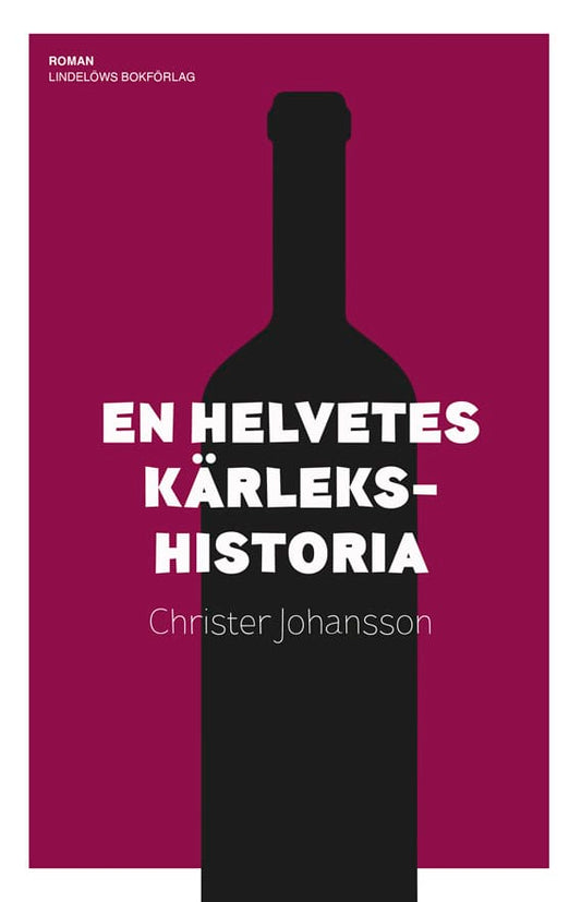 Johansson, Christer | En helvetes kärlekshistoria