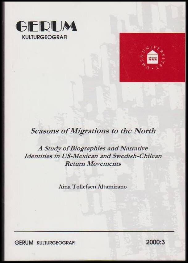 Tollefsen Altamirano, Aina | Seasons of Migrations to the North