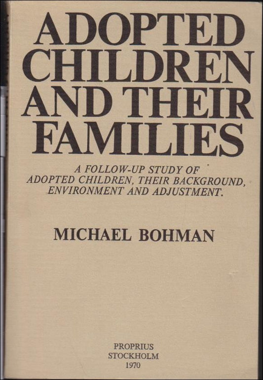 Bohman, Michael | Adopted Children and Their Families