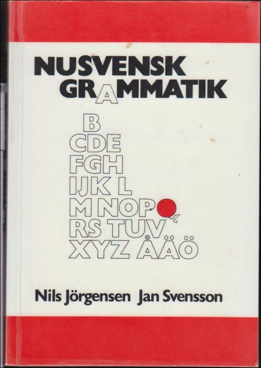 Jörgensen, Nils & Svensson, Jan | Nusvensk grammmatik