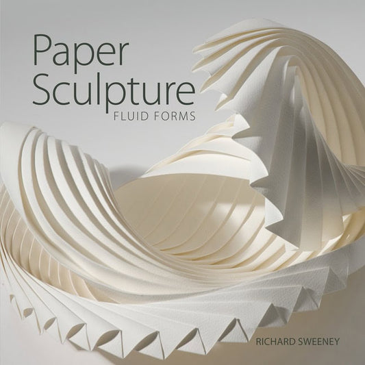 Richard Sweeney | Paper Sculpture : Fluid Forms