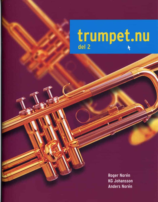 Norén, Anders | Johansson, K G | Norén, Roger | Trumpet.nu. Del 2 inkl CD