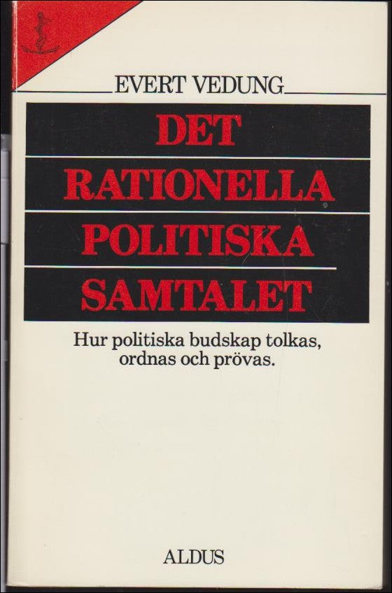 Vedung, Evert | Det rationella politiska samtalet