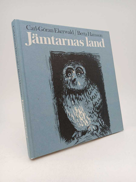 Ekerwald, Carl-Göran | Hansson, Berta | Jämtarnas land