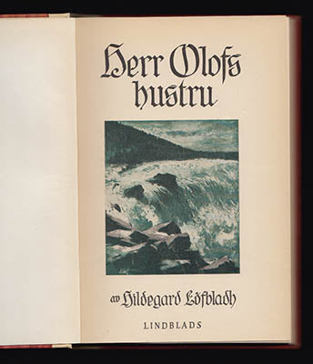 Löfbladh, Hildegard | Herr Olofs hustru : Roman