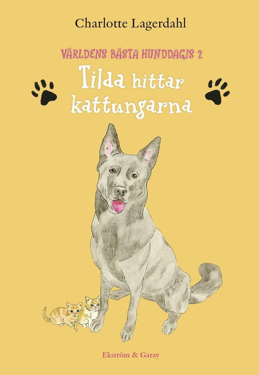 Lagerdahl, Charlotte | Tilda hittar kattungarna