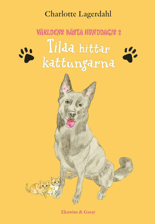 Lagerdahl, Charlotte | Tilda hittar kattungarna