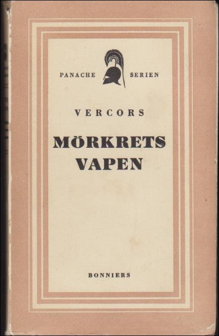 Vercors (pseud. för Jean Bruller) | Mörkrets vapen : En berättelse