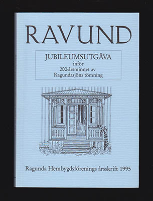 Jonsson, Sven med flera [red.] | Ravund : Ragunda Hembygdsförening årsskrift 1995 [17:e årg]