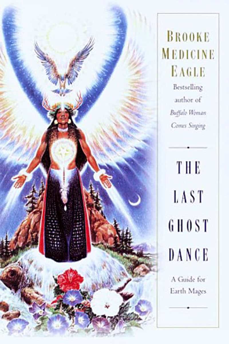 Medicine Eagle, Brooke | The Last Ghost Dance